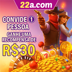 22a.com Indique amigos para receber um bônus